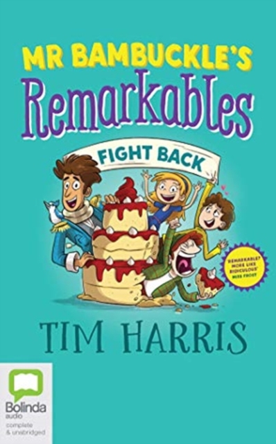 MR BAMBUCKLES REMARKABLES FIGHT BACK, CD-Audio Book
