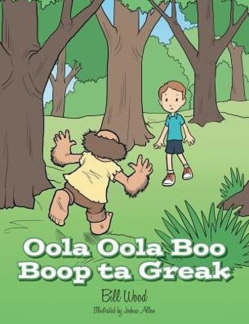Oola Oola Boo Boop Ta Greak, Paperback / softback Book