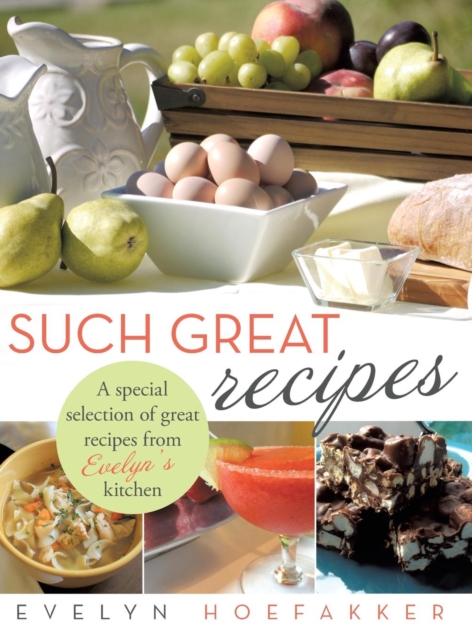 Such Great Recipes, Hardback Book