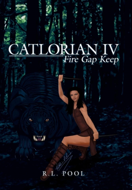 Catlorian IV : Fire Gap Keep, Hardback Book