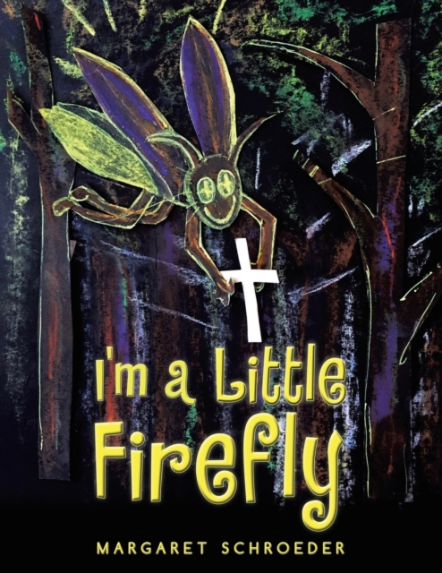 I'm a Little Firefly, Paperback / softback Book