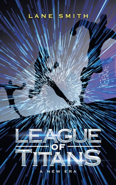 League of Titans : A New Era, Hardback Book