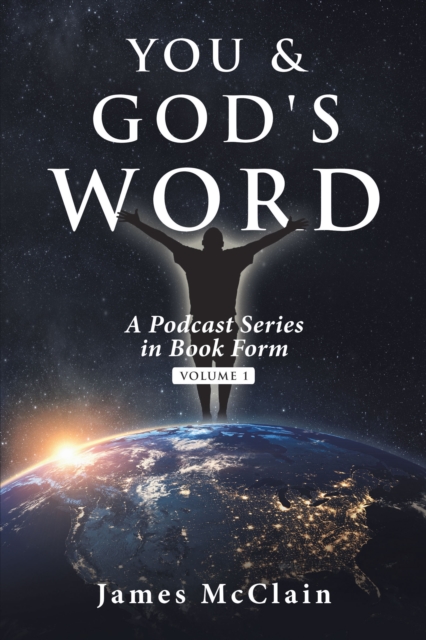 You & God's Word : A Podcast Series, EPUB eBook