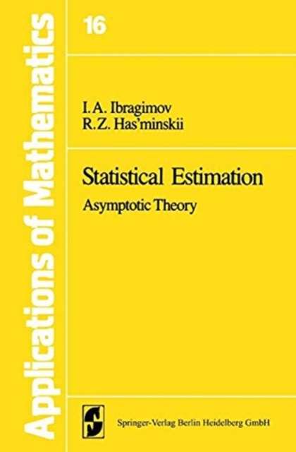 Statistical Estimation : Asymptotic Theory, Paperback / softback Book