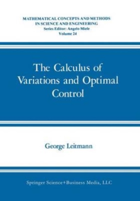 The Calculus of Variations and Optimal Control : An Introduction, Paperback Book