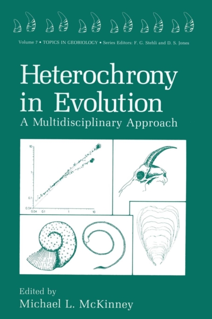 Heterochrony in Evolution : A Multidisciplinary Approach, Paperback / softback Book