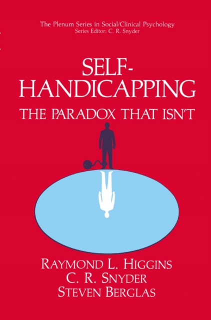 Self-Handicapping : The Paradox That Isn't, PDF eBook