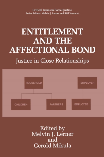 Entitlement and the Affectional Bond : Justice in Close Relationships, PDF eBook