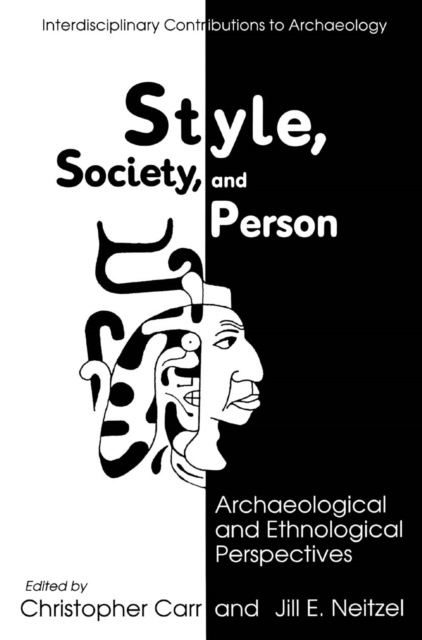 Style, Society, and Person : Archaeological and Ethnological Perspectives, PDF eBook