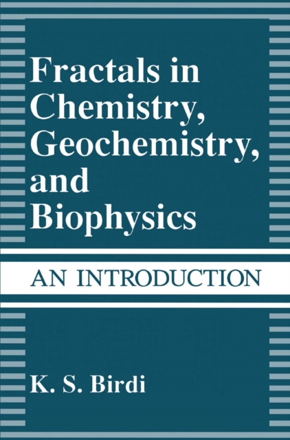 Fractals in Chemistry, Geochemistry, and Biophysics : An Introduction, PDF eBook