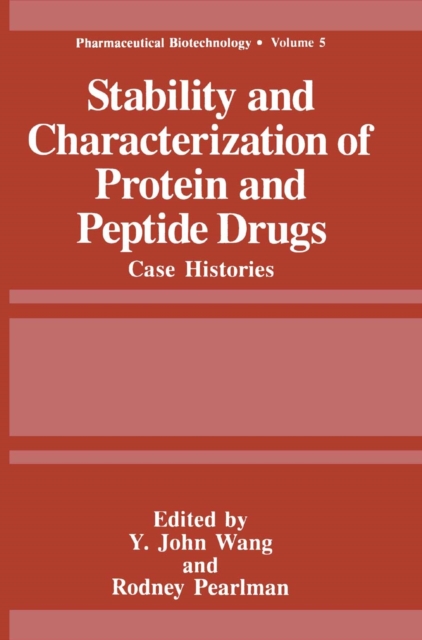 Stability and Characterization of Protein and Peptide Drugs : Case Histories, PDF eBook