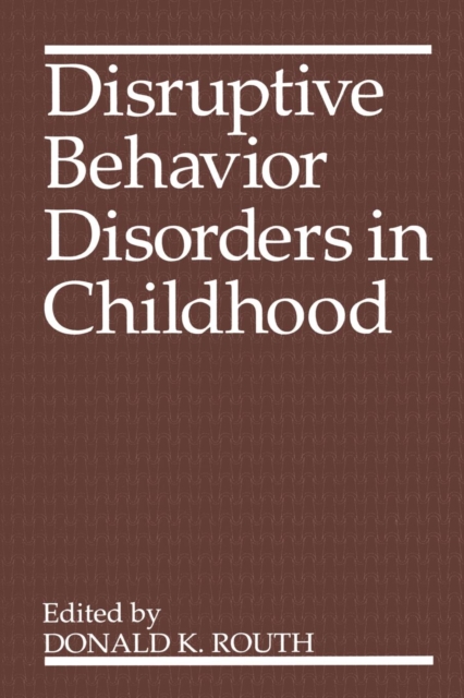 Disruptive Behavior Disorders in Childhood, Paperback / softback Book