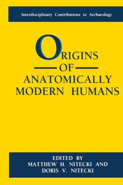 Origins of Anatomically Modern Humans, Paperback / softback Book
