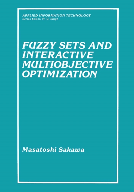 Fuzzy Sets and Interactive Multiobjective Optimization, PDF eBook