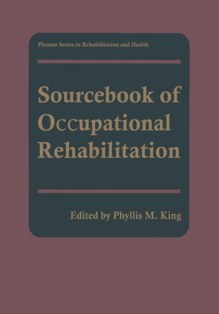 Sourcebook of Occupational Rehabilitation, Paperback / softback Book
