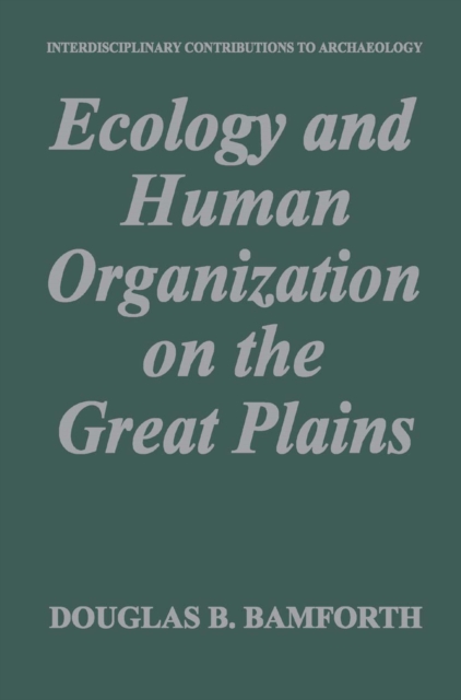 Ecology and Human Organization on the Great Plains, PDF eBook