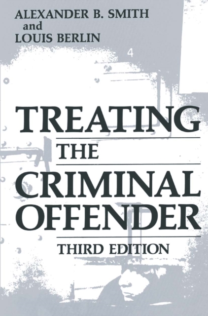 Treating the Criminal Offender, PDF eBook