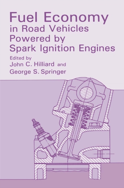 Fuel Economy : in Road Vehicles Powered by Spark Ignition Engines, PDF eBook