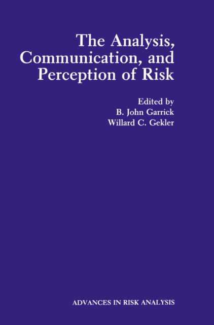 The Analysis, Communication, and Perception of Risk, PDF eBook