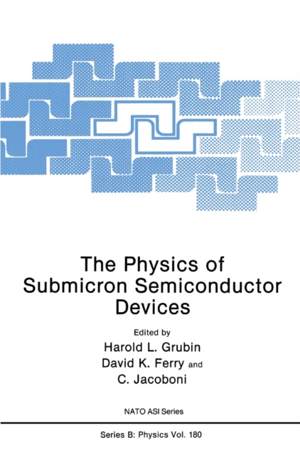 The Physics of Submicron Semiconductor Devices, PDF eBook