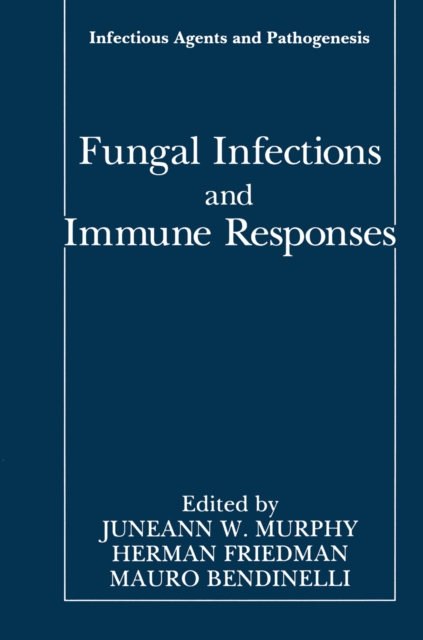 Fungal Infections and Immune Responses, PDF eBook