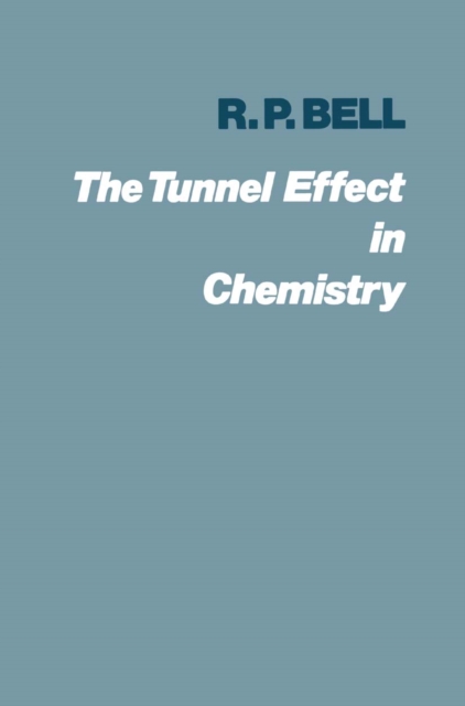 The Tunnel Effect in Chemistry, PDF eBook