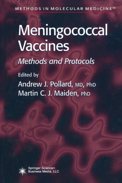 Meningococcal Vaccines : Methods and Protocols, Paperback / softback Book