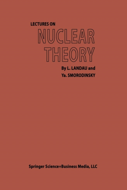 Lectures on Nuclear Theory, Paperback / softback Book
