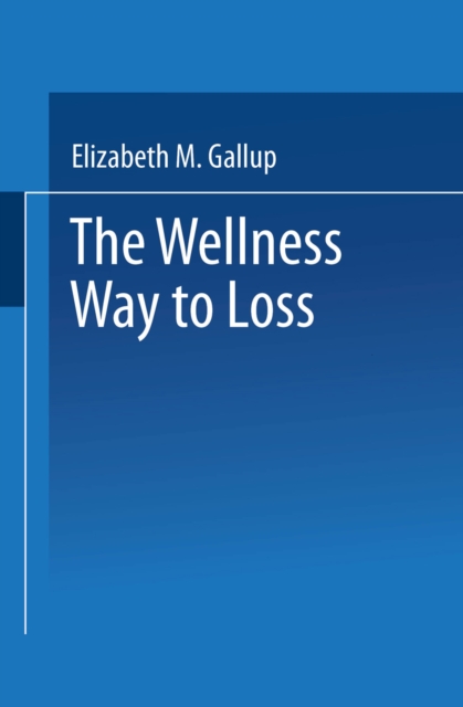 The Wellness Way to Weight Loss, PDF eBook