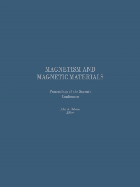 Proceedings of the Seventh Conference on Magnetism and Magnetic Materials, PDF eBook