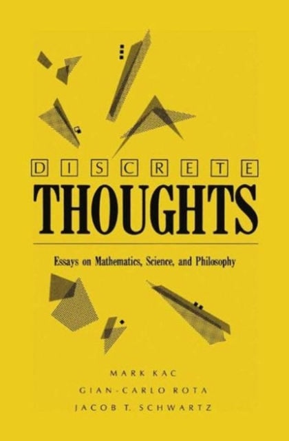 Discrete Thoughts : ESSAYS ON MATHEMATICS, Science, and Philosophy, PDF eBook