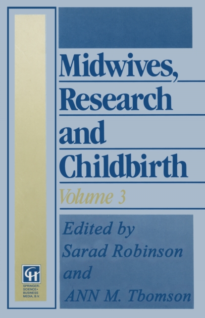 Midwives, Research and Childbirth : Volume 3, PDF eBook