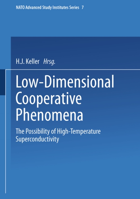 Low-Dimensional Cooperative Phenomena : The Possibility of High-Temperature Superconductivity, PDF eBook
