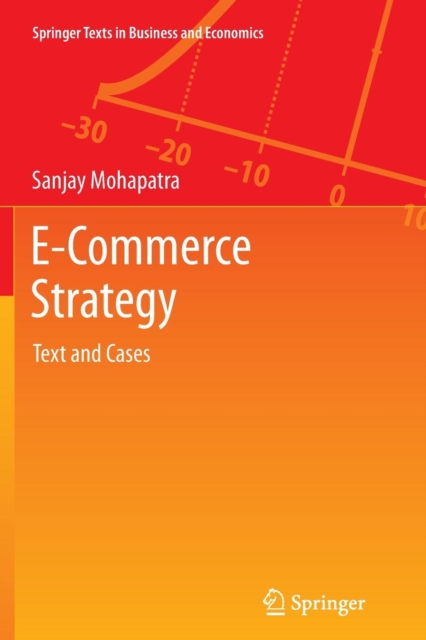 E-Commerce Strategy : Text and Cases, Paperback / softback Book