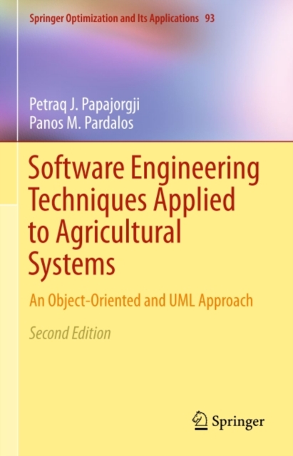 Software Engineering Techniques Applied to Agricultural Systems : An Object-Oriented and UML Approach, PDF eBook
