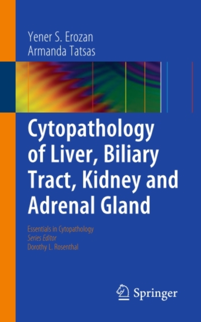 Cytopathology of Liver, Biliary Tract, Kidney and Adrenal Gland, PDF eBook