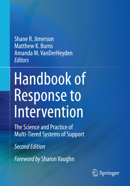 Handbook of Response to Intervention : The Science and Practice of Multi-Tiered Systems of Support, PDF eBook
