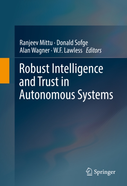 Robust Intelligence and Trust in Autonomous Systems, PDF eBook