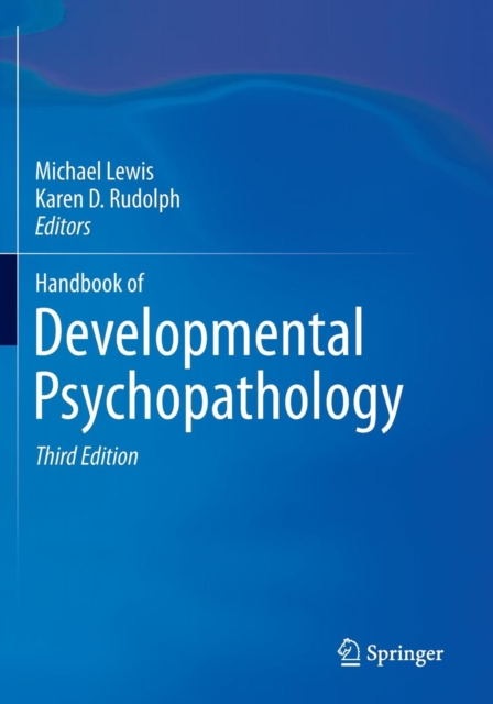 Handbook of Developmental Psychopathology, Paperback / softback Book