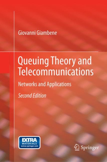 Queuing Theory and Telecommunications : Networks and Applications, Paperback / softback Book