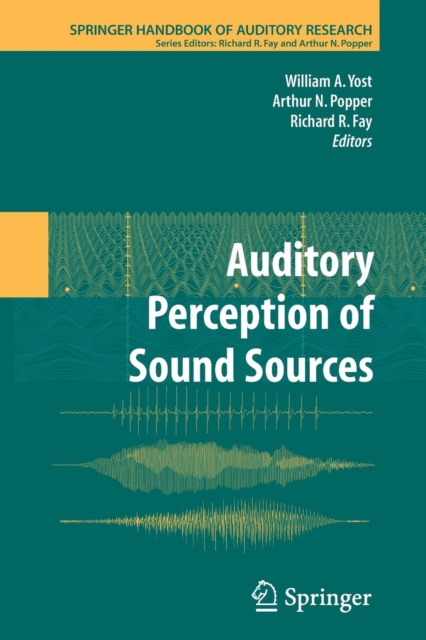 Auditory Perception of Sound Sources, Paperback / softback Book