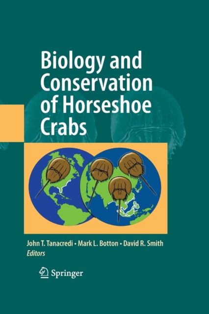 Biology and Conservation of Horseshoe Crabs, Paperback / softback Book