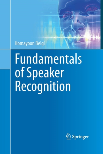 Fundamentals of Speaker Recognition, Paperback / softback Book