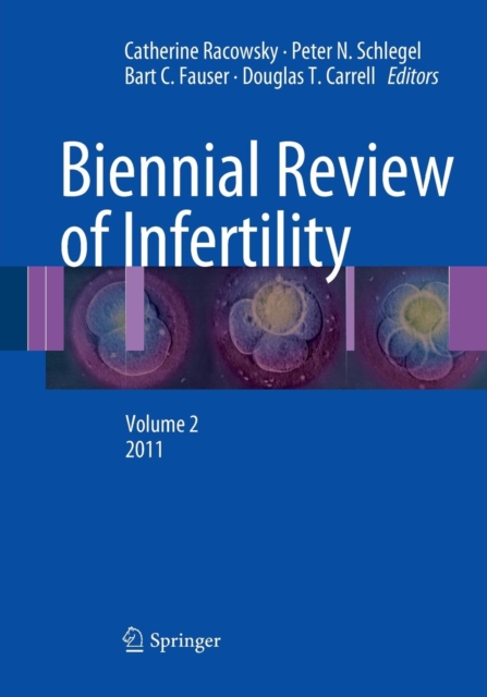 Biennial Review of Infertility : Volume 2, 2011, Paperback / softback Book