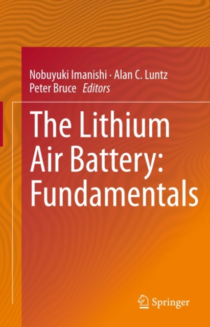 The Lithium Air Battery : Fundamentals, PDF eBook