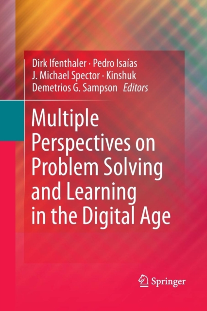 Multiple Perspectives on Problem Solving and Learning in the Digital Age, Paperback / softback Book