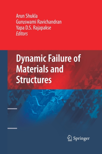 Dynamic Failure of Materials and Structures, Paperback / softback Book