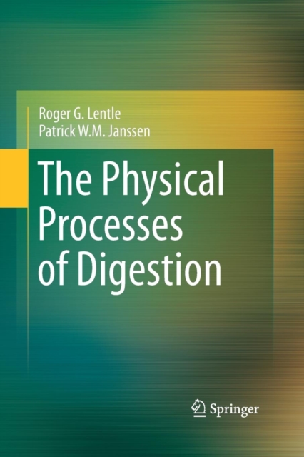 The Physical Processes of Digestion, Paperback / softback Book