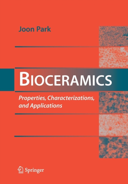Bioceramics : Properties, Characterizations, and Applications, Paperback / softback Book