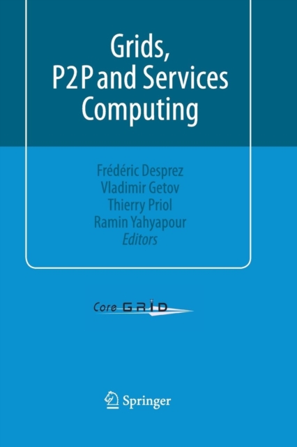 Grids, P2P and Services Computing, Paperback / softback Book